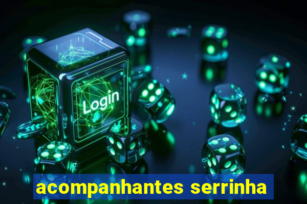 acompanhantes serrinha